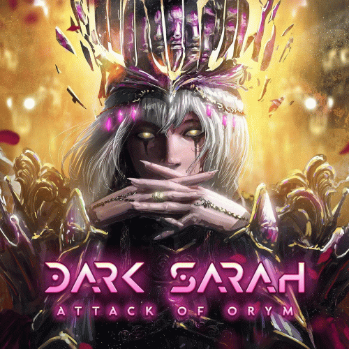 Dark Sarah : Attack of Orym